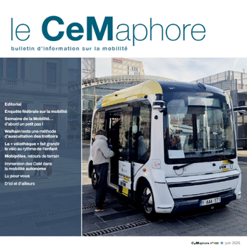 Toute l'actu mobilité de Wallonie : découvrez le CeMaphore 168